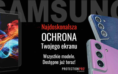 ProtectionPro® w pełni dostępne dla najnowszej gamy produktów marki Samsung